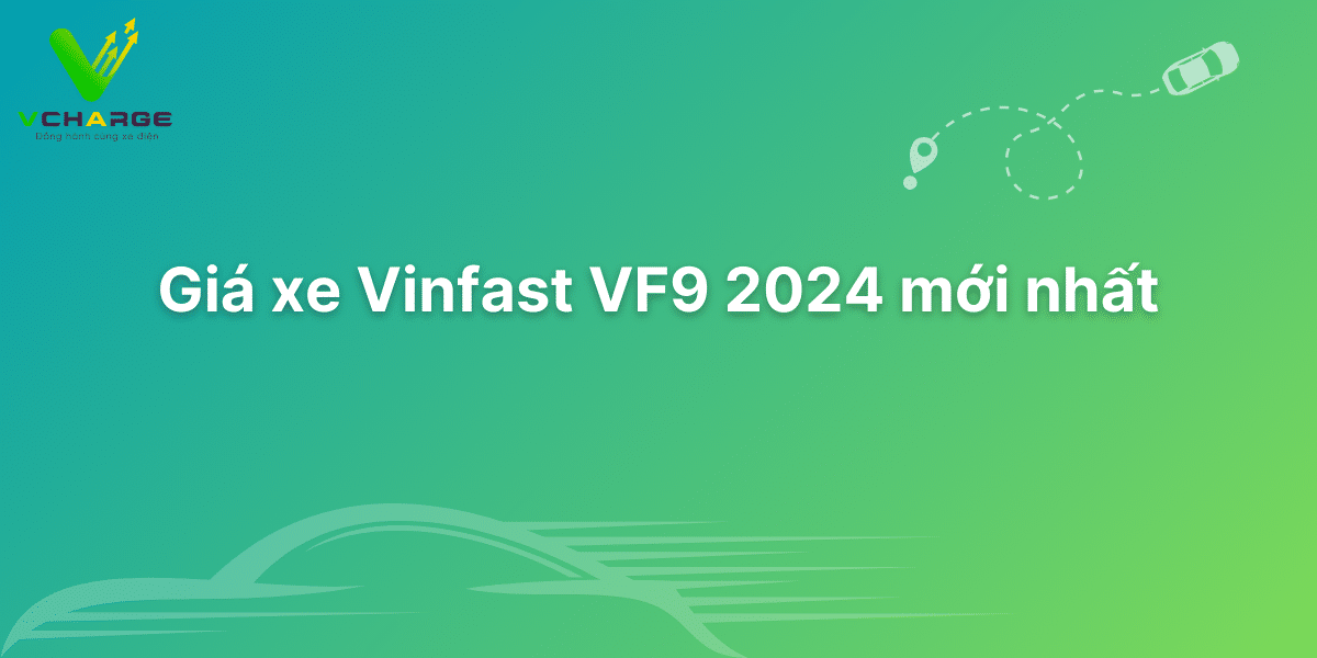 Giá xe Vinfast VF9